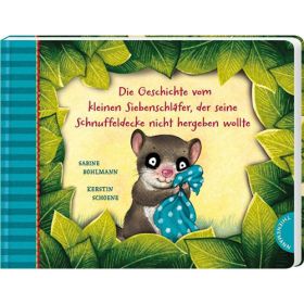 Der kleine Siebenschläfer 3: Die Geschichte vom kleinen Siebenschläfer, der seine Schnuffeldecke nicht hergeben wollte-image